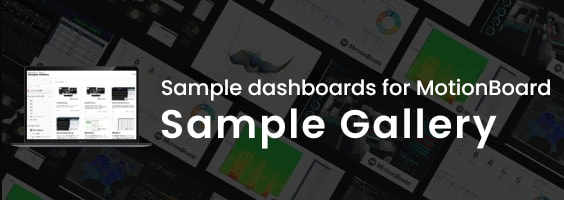 Sample dashboard for MotionBoard Sample Gallery